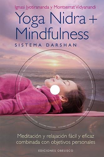 YOGA NIDRA + MINDFULNESS  CON CD | 9788491112655 | JYOTIRANANDA, IGNASI [VER TITULOS] | Llibreria Huch - Llibreria online de Berga 