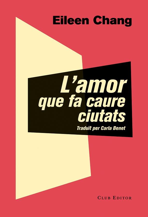 AMOR QUE FA CAURE CIUTATS, L' | 9788473292054 | CHANG, EILEEN | Llibreria Huch - Llibreria online de Berga 