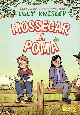 MOSSEGAR LA POMA | 9788448960070 | KNISLEY, LUCY | Llibreria Huch - Llibreria online de Berga 