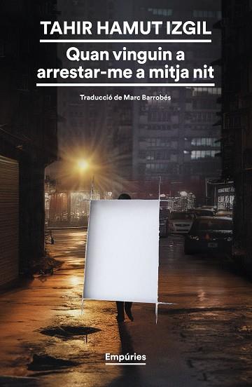 QUAN VINGUIN A ARRESTAR-ME A MITJA NIT | 9788419729354 | HAMUT IZGIL, TAHIR | Llibreria Huch - Llibreria online de Berga 