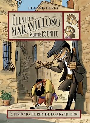 PINOCHO 5 EL REY DE LOS BANDIDOS | 9788424660703 | BERRY, EDWARD | Llibreria Huch - Llibreria online de Berga 