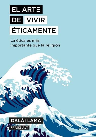 ARTE DE VIVIR ÉTICAMENTE, EL | 9788449335211 | DALAI LAMA/ALT, FRANZ | Llibreria Huch - Llibreria online de Berga 