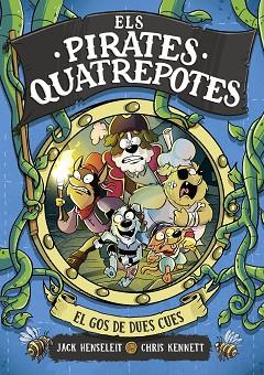 PIRATES QUATREPOTES 2 - EL GOS DE DUES CUES | 9788419378972 | HENSELEIT, JACK | Llibreria Huch - Llibreria online de Berga 