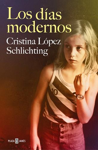 DÍAS MODERNOS, LOS | 9788401018831 | LOPEZ SCHLICHTING, CRISTINA | Llibreria Huch - Llibreria online de Berga 