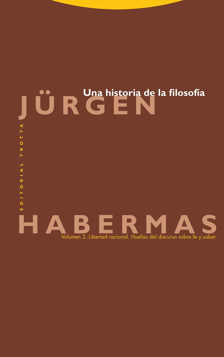 UNA HISTORIA DE LA FILOSOFÍA (VOL. 2) | 9788413642550 | HABERMAS, JÜRGEN | Llibreria Huch - Llibreria online de Berga 