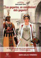 GEGANTES, UN COMPLEMENT DELS GEGANTS, LES | 9788410087064 | CAELLES FERNÁNDEZ, DAVID | Llibreria Huch - Llibreria online de Berga 