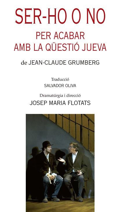 SER-HO O NO : PER ACABAR AMB LA QÜESTIO JUEVA | 9788499756844 | GRUMBERG, JEAN-CLAUDE [VER TITULOS] | Llibreria Huch - Llibreria online de Berga 