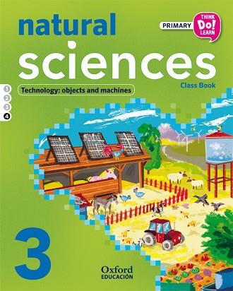 THINK DO LEARN NATURAL SCIENCES 3RD PRIMARY. CLASS BOOK MODULE 4 | 9788467383980 | CERVIÑO ORGE, IRIA/CADWALLADER, JANE/BLAIR, ALISON | Llibreria Huch - Llibreria online de Berga 