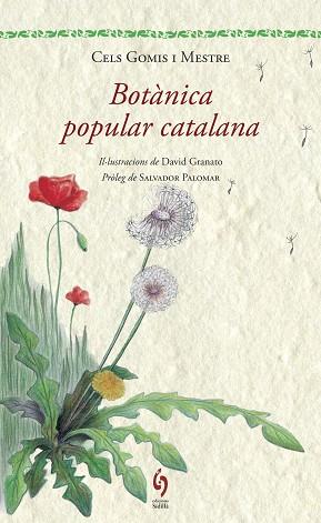 BOTANICA POPULAR CATALANA | 9788494256462 | GOMIS MESTRE, CELS | Llibreria Huch - Llibreria online de Berga 