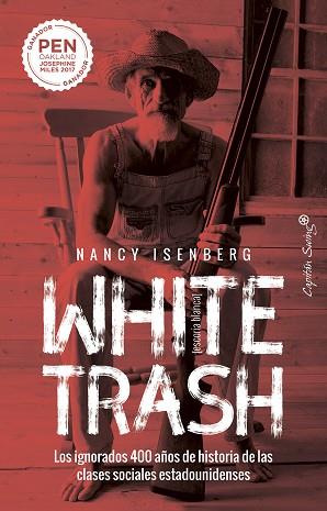 WHITE TRASH (ESCORIA BLANCA) | 9788412232479 | ISENBERG, NANCY | Llibreria Huch - Llibreria online de Berga 