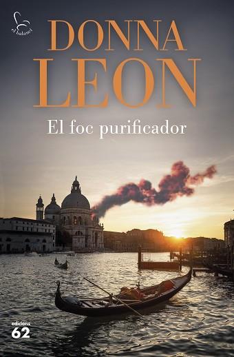 FOC PURIFICADOR, EL | 9788429781915 | LEON, DONNA | Llibreria Huch - Llibreria online de Berga 