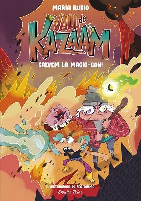 LA VALL DE KAZAAM 2. SALVEM LA MAGIC-CON! | 9788413892191 | RUBIO, MARÍA/TORMO, BEA | Llibreria Huch - Llibreria online de Berga 