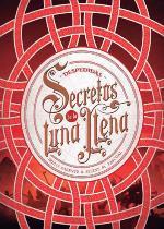 SECRETOS DE LA LUNA LLENA 3. DESPEDIDAS | 9788424663568 | PARENTE, IRIA G./PASCUAL, SELENE M. | Llibreria Huch - Llibreria online de Berga 