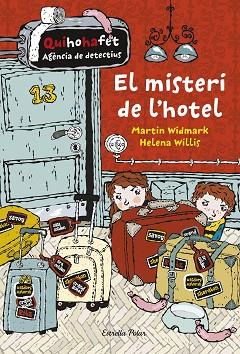 EL MISTERI DE L'HOTEL : QUIHOHAFET | 9788416522712 | WIDMARK, MARTIN [VER TITULOS] | Llibreria Huch - Llibreria online de Berga 