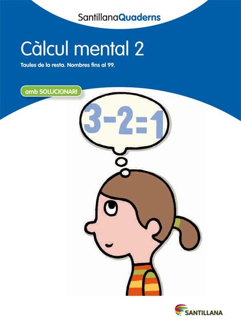 CALCUL MENTAL, 2 EDUCACIO PRIMARIA. QUADERN | 9788468013770 | VARIOS AUTORES | Llibreria Huch - Llibreria online de Berga 