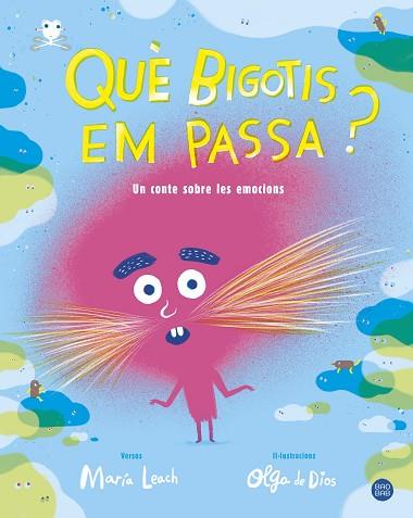 QUE BIGOTIS EM PASSA? | 9788491377702 | LEACH, MARÍA/DIOS, OLGA DE | Llibreria Huch - Llibreria online de Berga 