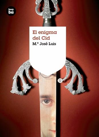 ENIGMA DEL CID, EL | 9788483430972 | LUIS GONZÁLEZ, MARÍA JOSÉ | Llibreria Huch - Llibreria online de Berga 