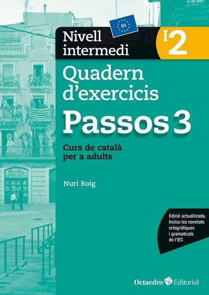 PASSOS 3. QUADERN D'EXERCICIS. NIVELL INTERMEDI 2 | 9788499219691 | ROIG MARTÍNEZ, NURI | Llibreria Huch - Llibreria online de Berga 