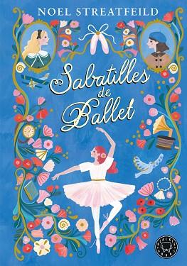 SABATILLES DE BALLET | 9788410025943 | STREATFEILD, NOEL | Llibreria Huch - Llibreria online de Berga 