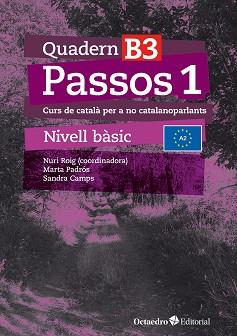 PASSOS 1. QUADERN B 3 | 9788410054080 | ROIG MARTÍNEZ, NURI/CAMPS FERNÁNDEZ, SANDRA/PADRÓS COLL, MARTA/DARANAS VIÑOLAS, MERITXELL | Llibreria Huch - Llibreria online de Berga 