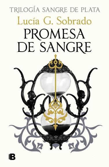 PROMESA DE SANGRE (SANGRE DE PLATA 3) | 9788466680028 | G. SOBRADO, LUCÍA | Llibreria Huch - Llibreria online de Berga 