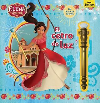 ELENA DE ÁVALOR. EL CETRO DE LUZ | 9788416917389 | DISNEY | Llibreria Huch - Llibreria online de Berga 