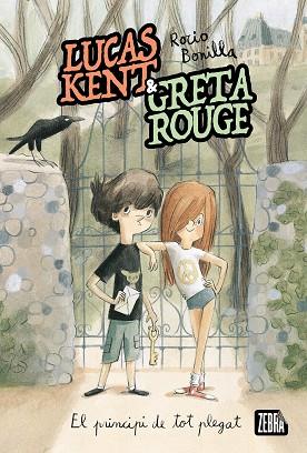 LUCAS KENT & GRETA ROUGE. EL PRINCIPI DE TOT PLEGAT | 9788410302105 | ROCIO BONILLA | Llibreria Huch - Llibreria online de Berga 