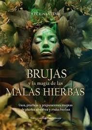 BRUJAS Y LA MAGIA DE LAS MALAS HIERBAS | 9788410101029 | Llibreria Huch - Llibreria online de Berga 