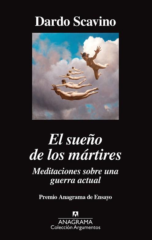 SUEÑO DE LOS MÁRTIRES. MEDITACIONES SOBRE UNA GUERRA ACTUAL, EL | 9788433964274 | SCAVINO, DARDO | Llibreria Huch - Llibreria online de Berga 