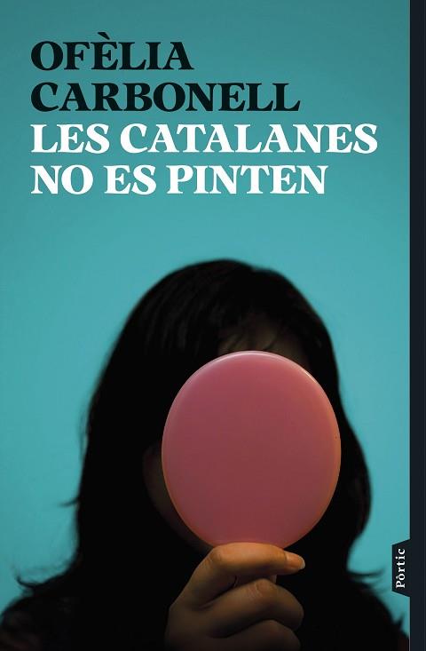 CATALANES NO ES PINTEN, LES | 9788498095876 | CARBONELL, OFÈLIA | Llibreria Huch - Llibreria online de Berga 