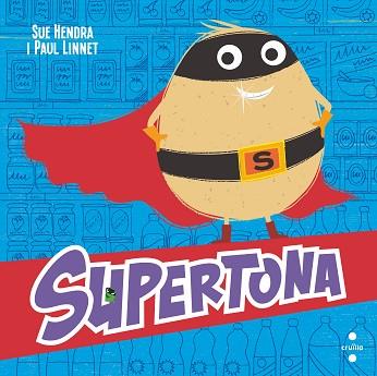 SUPERTONA | 9788466153973 | HENDRA, SUE/LINNET, PAUL | Llibreria Huch - Llibreria online de Berga 