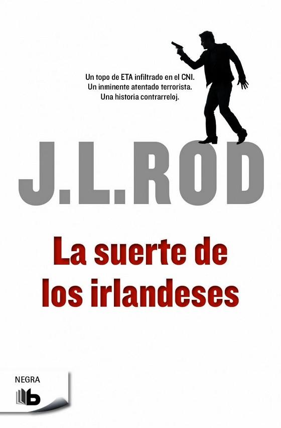 SUERTE DE LOS IRLANDESES, LA | 9788490701553 | ROD, J.L. | Llibreria Huch - Llibreria online de Berga 