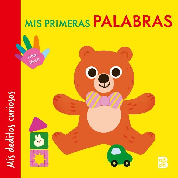 MIS DEDITOS CURIOSOS - MIS PRIMERAS PALABRAS | 9789403238791 | BALLON | Llibreria Huch - Llibreria online de Berga 