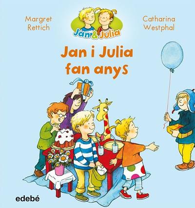 JAN I JULIA FAN ANYS | 9788468327716 | RETTICH, MARGRET [VER TITULOS] | Llibreria Huch - Llibreria online de Berga 