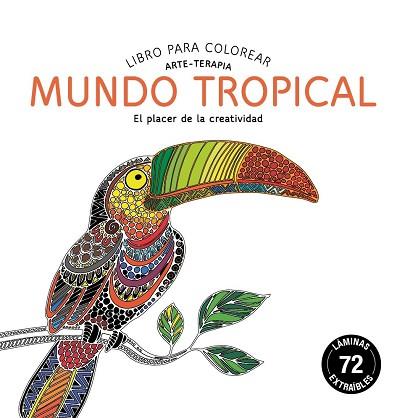 MUNDO TROPICAL | 9788415618539 | EDITORIAL ALMA | Llibreria Huch - Llibreria online de Berga 