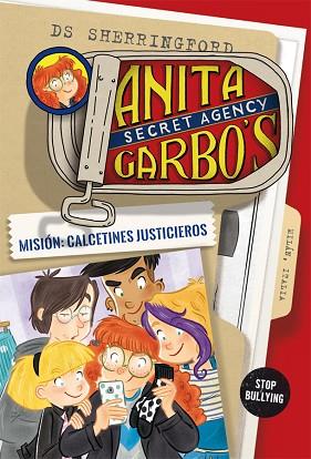 ANITA GARBO 5. MISIÓN: CALCETINES JUSTICIEROS | 9788424661861 | SHERRINGFORD, D.S. | Llibreria Huch - Llibreria online de Berga 