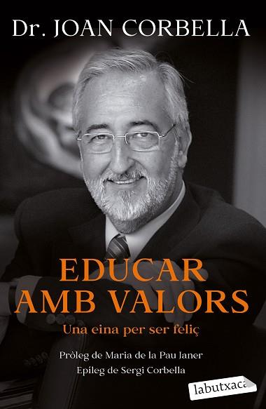 EDUCAR AMB VALORS | 9788418572784 | CORBELLA, JOAN | Llibreria Huch - Llibreria online de Berga 