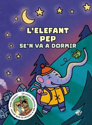 ELEFANT PEP SE'N VA A DORMIR, L' | 9788419912046 | TORRUELLA, MIQUEL | Llibreria Huch - Llibreria online de Berga 