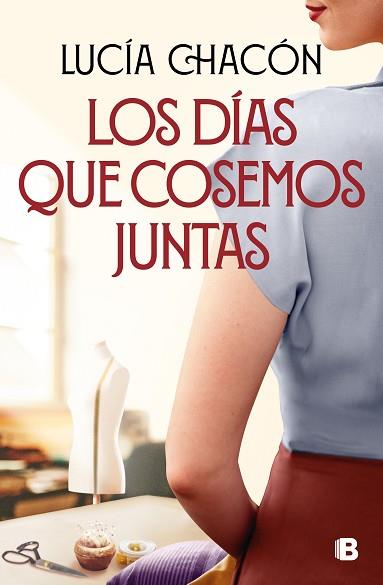 DÍAS QUE COSEMOS JUNTAS, LOS (SIETE AGUJAS DE COSER 2) | 9788466676212 | CHACÓN, LUCÍA | Llibreria Huch - Llibreria online de Berga 