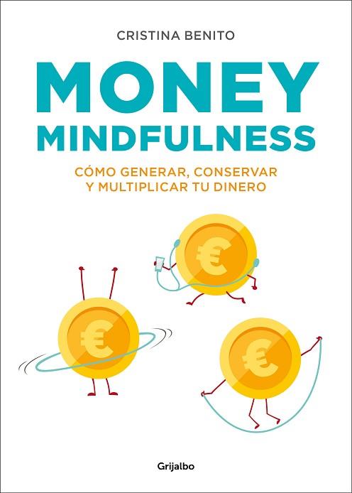 MONEY MINDFULNESS | 9788417338374 | BENITO GRANDE, CRISTINA | Llibreria Huch - Llibreria online de Berga 