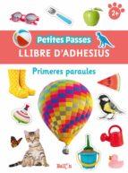 PRIMERES PARAULES LLIBRE D'ADHESIUS | 9789403224831 | BALLON | Llibreria Huch - Llibreria online de Berga 