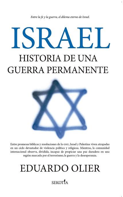 ISRAEL: HISTORIA DE UNA GUERRA PERMANENTE | 9788419979537 | EDUARDO OLIER | Llibreria Huch - Llibreria online de Berga 