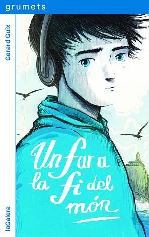 UN FAR A LA FI DEL MÓN | 9788424675318 | GUIX, GERARD | Llibreria Huch - Llibreria online de Berga 