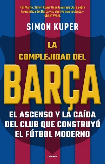 COMPLEJIDAD DEL BARÇA, LA | 9788412417913 | KUPER, SIMON | Llibreria Huch - Llibreria online de Berga 