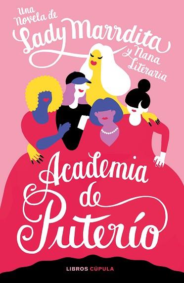 ACADEMIA DE PUTERÍO | 9788448028633 | DOMÍNGUEZ, FLORENCIA/NANA LITERARIA | Llibreria Huch - Llibreria online de Berga 