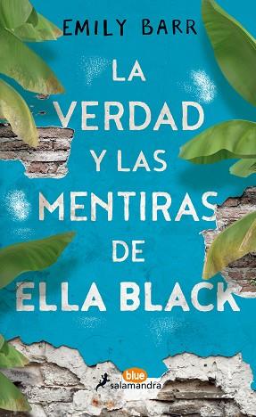 VERDAD Y LAS MENTIRAS DE ELLA BLACK, LA | 9788416555062 | BARR, EMILY | Llibreria Huch - Llibreria online de Berga 