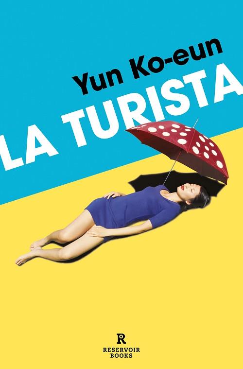 TURISTA, LA | 9788419940452 | KO-EUN, YUN | Llibreria Huch - Llibreria online de Berga 