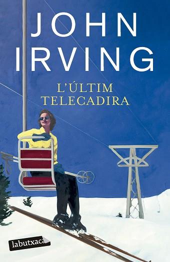 ÚLTIM TELECADIRA, L' | 9788419971524 | IRVING, JOHN | Llibreria Huch - Llibreria online de Berga 