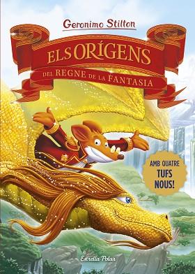 ORÍGENS DEL REGNE DE LA FANTASIA, ELS | 9788413898841 | STILTON, GERONIMO | Llibreria Huch - Llibreria online de Berga 