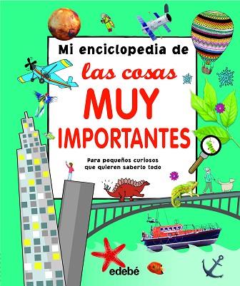 MI ENCICLOPEDIA DE LAS COSAS MUY IMPORTANTES | 9788468339467 | VARIOS AUTORES | Llibreria Huch - Llibreria online de Berga 